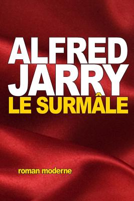 Le Surmle - Jarry, Alfred