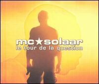 Le Tour de la Question - MC Solaar