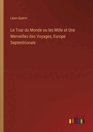 Le Tour du Monde ou les Mille et Une Merveilles des Voyages, Europe Septentrionale