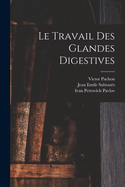 Le Travail Des Glandes Digestives