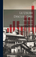 Le Usure Discussione: Rettificata Nella Parte Filosofica