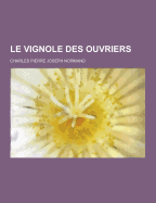 Le Vignole Des Ouvriers