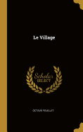 Le Village