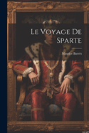 Le voyage de Sparte