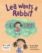 Lea Wants a Rabbit - Dale, Jay