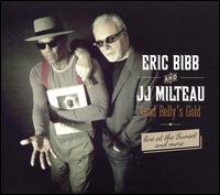 Lead Belly's Gold - Eric Bibb and J.J. Milteau