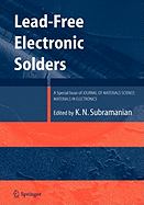 Lead-Free Electronic Solders: A Special Issue of the Journal of Materials Science: Materials in Electronics