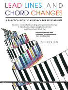 Lead Lines and Chord Changes: A Practical How-To Approach for Keyboardists