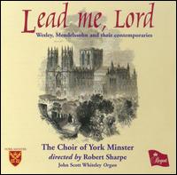 Lead Me, Lord - Billy Marshall (treble); Charles Widdicombe (treble); Christopher O'Gorman (tenor); Edward McMullan (alto);...