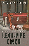 Lead-Pipe Cinch: A Georgiana Neverall Mystery