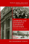 Leadership and Innovation in Subnational Government: Case Studies from Latin America
