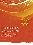 Leadership and Management in Health and Social Care NVQ Level 4