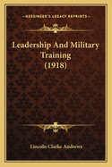 Leadership and Military Training (1918)