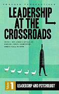 Leadership at the Crossroads: Volume 1, Leadership and Psychology