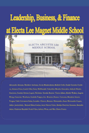 Leadership, Business, & Finance at Electa Lee Magnet Middle School