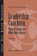 Leadership Coaching: When It's Right and When You're Ready