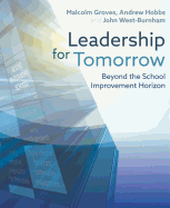 Leadership for Tomorrow: Beyond the School Improvement Horizon