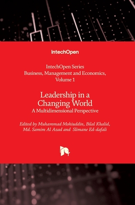 Leadership in a Changing World: A Multidimensional Perspective - Choudhry, Taufiq (Editor)