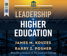 Leadership in Higher Education: Practices That Make a Difference