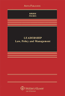 Leadership: Law, Policy, and Management