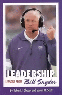 Leadership: Lessons from Bill Snyder - Shoop, Robert J, Dr.