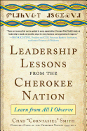 Leadership Lessons from the Cherokee Nation: Learn from All I Observe