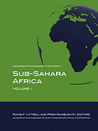 Leadership & Management in Sub-Sahara Africa, Volume 1