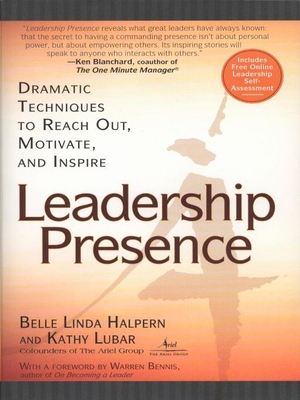 Leadership Presence - Lubar, Kathy, and Halpern, Belle Linda