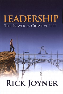 Leadership: The Power of a Creative Life - Joyner, Rick