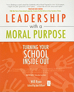 Leadership with a Moral Purpose