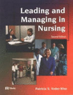 Leading and Managing in Nursing - Yoder-Wise, Patricia S, Edd, Faan