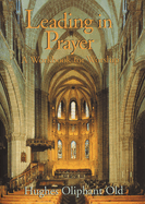 Leading in Prayer: A Workbook for Worship