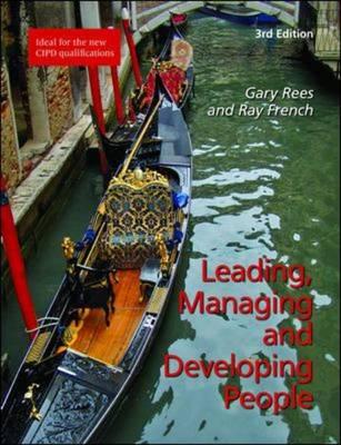 Leading, Managing and Developing People - French, Ray, and Rees, Gary
