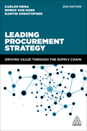 Leading Procurement Strategy: Driving Value Through the Supply Chain