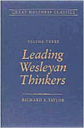 Leading Wesleyan Thinkers: Volume 3