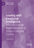 Leading with Emotional Intelligence: Effective Change Implementation in Today's Complex Context