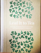 Leaf It To Tea: Explore the Fascinating Culture of Indonesian Teas and Herbal Infusions