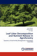 Leaf Litter Decomposition and Nutrient Release in Agroforestry