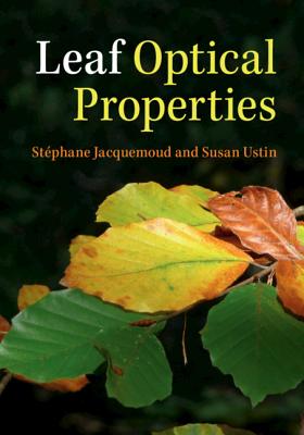 Leaf Optical Properties - Jacquemoud, Stphane, and Ustin, Susan