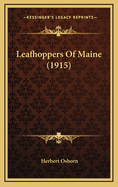 Leafhoppers of Maine (1915)