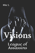 League of Assassins: Visions