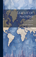 League of Nations; Volume II