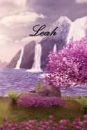 Leah: Personalized Diary, Notebook or Journal for the Name Leah Will Make a Great Personal Diary for Yourself, or as a Personalized Gift for Anyone on Your List