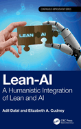 Lean-AI: A Humanistic Integration of Lean and AI
