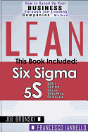 Lean: Lean Tools - Six Sigma & 5S - 2 Manuscripts + 1 BONUS BOOK
