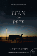 Lean on Pete Movie Tie-In