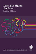 Lean Six Sigma for Law, Second Edition