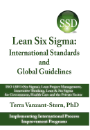 Lean Six SIGMA: International Standards and Global Guidelines