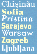 Leap Into the City: Chisinau, Sofia, Pristina, Sarajevo, Warsaw, Zagreb, Ljubljana: Cultural Positions, Political Conditions: Seven Scenes from Europe - Klingan, Katrin (Editor), and Kappert, Ines (Editor), and Babias, Marius