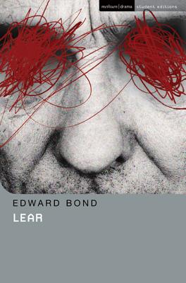 Lear - Bond, Edward, and Hern, Patricia (Editor), and Megson, Chris (Editor)